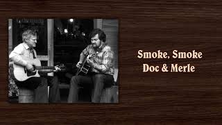 Smoke Smoke  Doc Watson amp Merle Watson [upl. by Mokas]