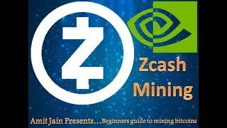 Zcash Kaise Mine karen Apne Computer se HindiEnglish How To Mine Zcash With Your Nvidia GPU [upl. by Elmajian]