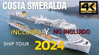 COSTA SMERALDA 2024 COSTA CRUCEROS INCLUIDO Y NO INCLUIDO [upl. by Perni]