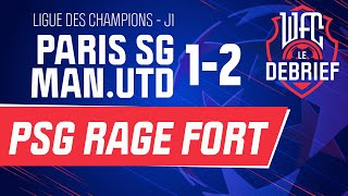 ⚽ WFC  Le debrief de Paris SG  Manchester United 12 Ligue des champions  PSG  MU Football [upl. by Kahle]