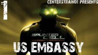 Splinter Cell  Pandora Tomorrow  Stealth Walkthrough Part 1  US Embassy  CenterStrain01 [upl. by Kehsihba]