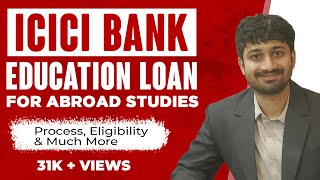 ICICI Bank Education Loan Without Collateral For Abroad  Unsecured Education Loans in 2024 [upl. by Enelkcaj535]