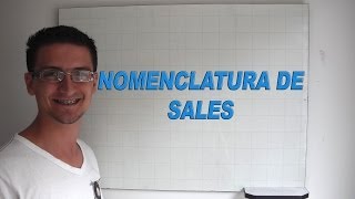 Nomenclatura inorgánica Sales  La mejor explicación [upl. by Papke]