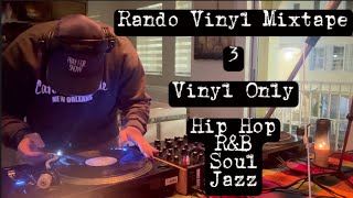 Rando Vinyl Mixtape  3  Hip Hop  RampB Soul Jazz  Music to Cook Dinner amp Chill On A Weeknight [upl. by Edeline]