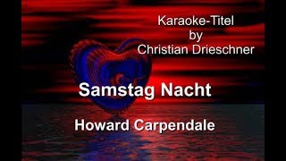 Samstag Nacht  Howard Carpendale  Karaoke [upl. by Tilagram]