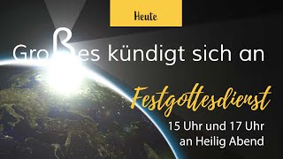 Heilig Abend Gottesdienst I Sonntag I Gottesdienst 24122023 [upl. by Sellig]