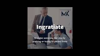 Meaning Of Ingratiate education shorts mk learnwithmk5825 [upl. by Yenruogis]