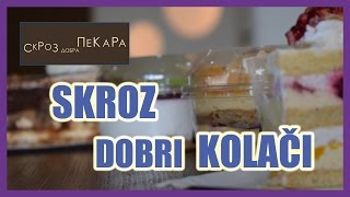 Skroz Dobra Pekara  Kolači [upl. by Waddle320]