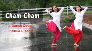 Cham Cham  Dance Cover  Nainika amp Thanaya [upl. by Tse779]