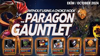 MCOC PARAGON GAUNTLETEKİMOCT 24 KUSURSUZ ÖRNEK DÜELLOSU WITHOUT USING A CHOICE NODE [upl. by Rigdon992]