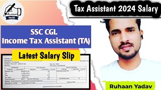 Tax Assistant Salary 2024  First Salary Of Tax Assistant  TA Salary Ssc Cgl ssccgl2024 [upl. by Allcot]