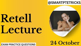 PTE Retell Lecture  October 2024  MUST PRACTICE [upl. by Jorgenson]