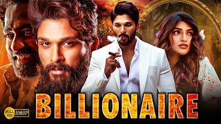 BILLIONAIRE quot Allu Arjun 2024 New Released Full Hindi Dubbed Action Movie  New Blockbuster Movie [upl. by Aihseket520]