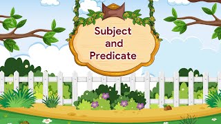 Subject and Predicate  English Grammar Gear  Class 5 [upl. by Yenalem]