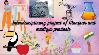 Interdisciplinary project  Class 9  Manipur Nagaland  Flora and Fauna [upl. by Ailemak387]