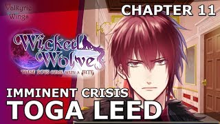 Chapter 11  Imminent Crisis  Toga Leed Route  Wicked Wolves [upl. by Urson]