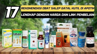 17 Rekomendasi Obat Salep Gatal Kutil Wajah Kulit di Apotik [upl. by Stodder]