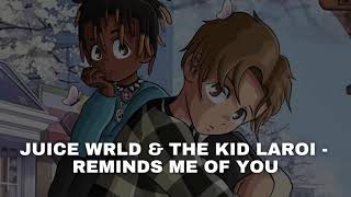 Juice WRLD amp The Kid LAROI  Reminds Me Of You OG x Released Version Extended [upl. by Esoj]