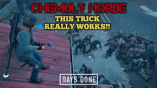 Days Gone Chemult Horde HOW TO TAKE THEM DOWN EASILY [upl. by Joktan]