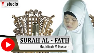 Maghfirah M Hussein Surah Al Fath Ayat Official Video HD [upl. by Ttennej]