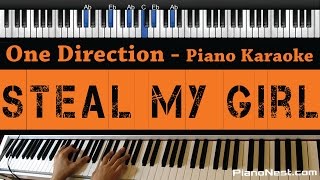 One Direction  Steal My Girl  Piano Karaoke  Sing Along  Cover with Lyrics [upl. by Onivag]