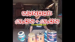 Mundur Alon Alon  by ILUX vocelis Jandhut Koplo Cover Kendang [upl. by Suzanna301]