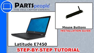 Dell Latitude E7450 Mouse Buttons Replacement Video Tutorial [upl. by Iteerp]