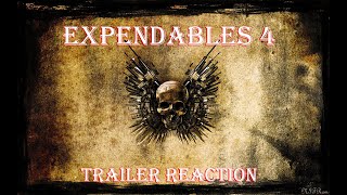 Expendables 4 Trailer Reaction [upl. by Rudman462]