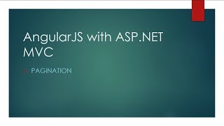 AngularJS with ASPNET MVC 6  Pagination [upl. by Monahan818]