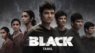 Black Tamil Movie Review  Jeeva Priya Bhavani Shankar  Dstory [upl. by Gundry]