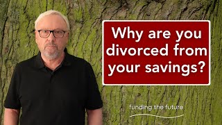 Why are you divorced from your savings [upl. by Ahsika]