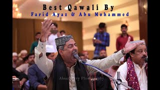 Best Qawali By  Farid Ayaz amp Abu Mohammed [upl. by Artemed]