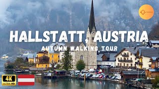 Hallstatt Austria 4K Autumn Walking Tour 2023 [upl. by Annaig]