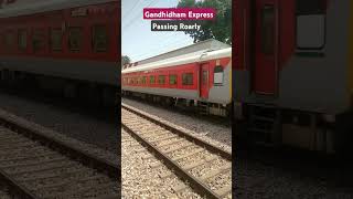 GANDHIDHAM EXPRESS PASSING ROARLY shorts indianrailways [upl. by Akcinat390]