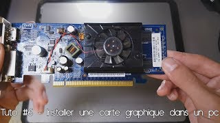 Tuto 6 Installer une carte graphique dans un pc [upl. by Lyrrad]