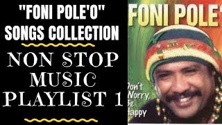 Tongan Love Songs  NON  STOP MUSIC WITH FONI PLAYLIST 1  Foni Poleo Tribute [upl. by Miharba]