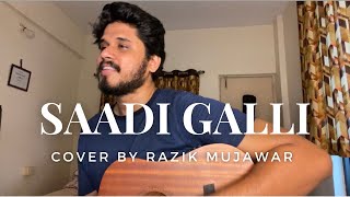 Saadi Galli Acoustic Cover By Razik Mujawar [upl. by Cissiee]