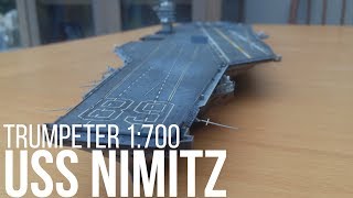 1700 USS Nimitz CVN68 Aircraft Carrier Scale Model by Trumpeter [upl. by Eelanna]