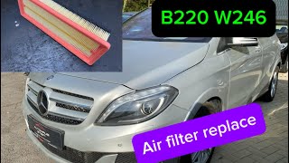 How to replace engine air filter Mercedes B class W246 B220 luft filter wechseln [upl. by Enelie]