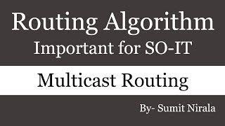 Multicast Routing Algorithm [upl. by Yelrak]