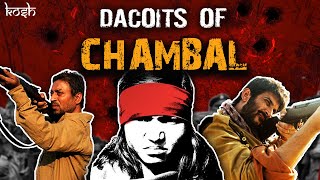 The Chambal Dacoits The Rise and Fall of Indias Most Notorious Bandits  Hindi  Kosh [upl. by Yahska]