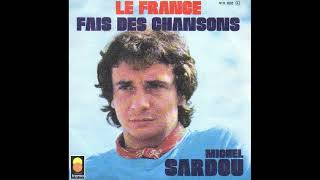 Michel Sardou  Le France [upl. by Yelyac]