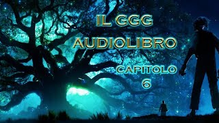 il GGG capitolo 6 I Giganti Audiolibro ITA [upl. by Pavel22]