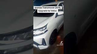 Avanza Transmover Thn 2018 Upgrade ke Veloz Wa  085213257761 [upl. by Sasha]