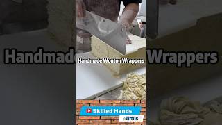 Handmade Wonton Wrappers The Perfect Base for Delicious Dumplings Jimskilledhands [upl. by Gunthar840]