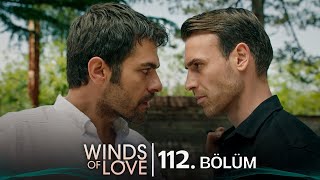 Rüzgarlı Tepe 112 Bölüm  Winds of Love Episode 112 [upl. by Ydollem]