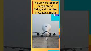 The worlds largest cargo plane Beluga XL landed in Kolkata India [upl. by Lytle74]