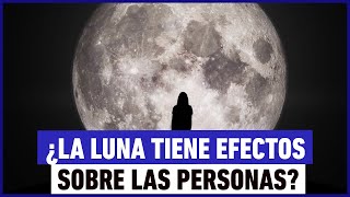 ¿Ansiedad depresión Estos serían los efectos de la Luna en las personas [upl. by Penelopa]