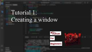 Opening a window  Vulkan Game Engine Tutorial 01 [upl. by Laehplar]