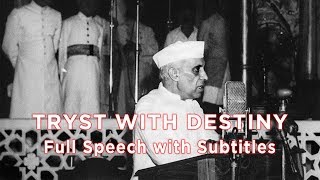 Tryst with Destiny  Jawaharlal Nehru [upl. by Surtemed]